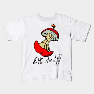 Eve Did It Kids T-Shirt